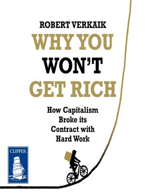 cover image of Why You Won't Get Rich